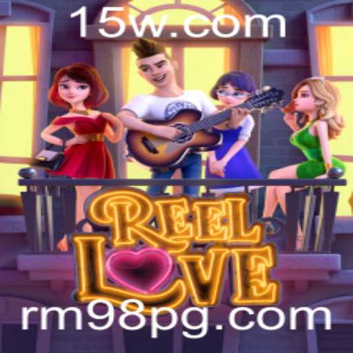 Explorando o Universo de ReelLove: Um Guia Completo Sobre o Jogo e Suas Regras